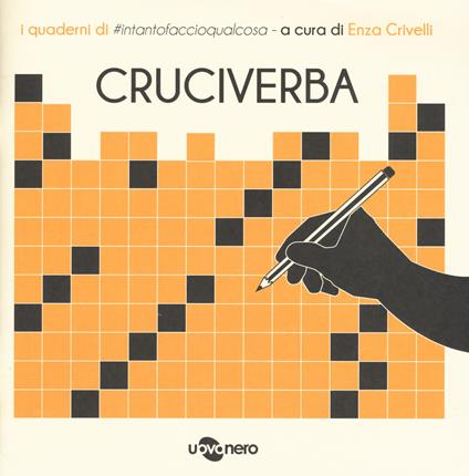 Cruciverba. I quaderni di #intantofaccioqualcosa. Vol. 3 - copertina