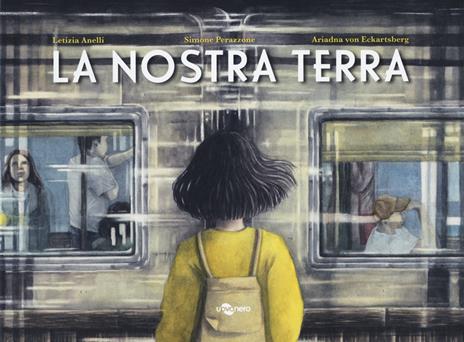 La nostra terra. Con Contenuto digitale per download - Letizia Anelli,Simone Perazzone,Ariadna Von Eckartsberg - copertina
