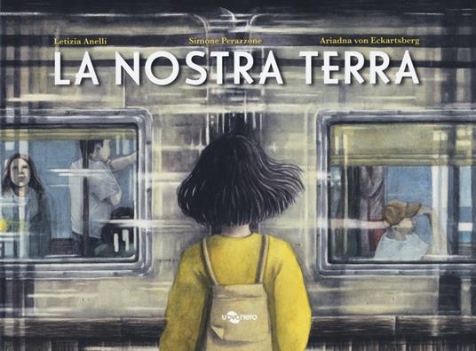 La nostra terra. Con Contenuto digitale per download - Letizia Anelli,Simone Perazzone,Ariadna Von Eckartsberg - copertina