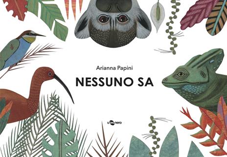 Nessuno sa. Ediz. a colori - Arianna Papini - copertina