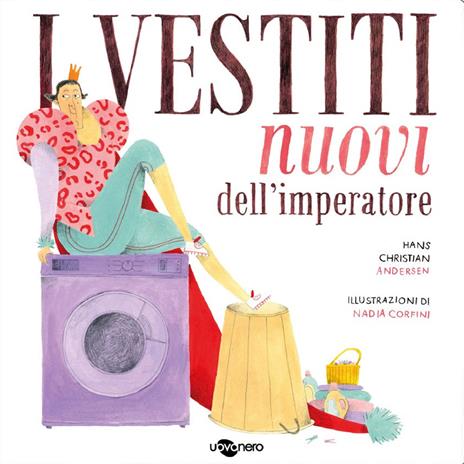 I vestiti nuovi dell'imperatore. Ediz. CAA - Enza Crivelli - copertina