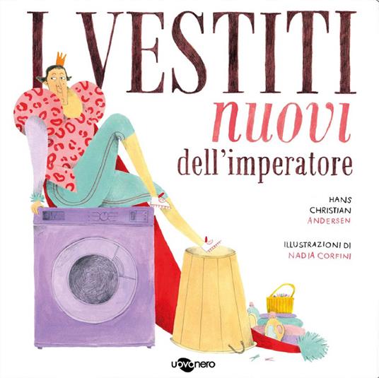 I vestiti nuovi dell'imperatore. Ediz. CAA - Enza Crivelli - copertina