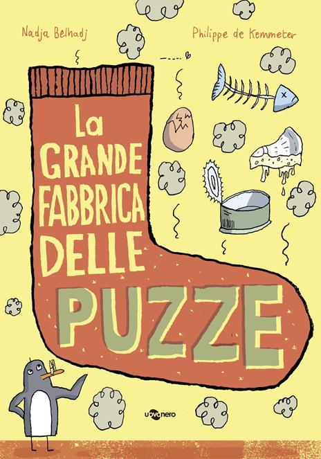 La grande fabbrica delle puzze. Ediz. a colori - Nadja Belhadj - copertina