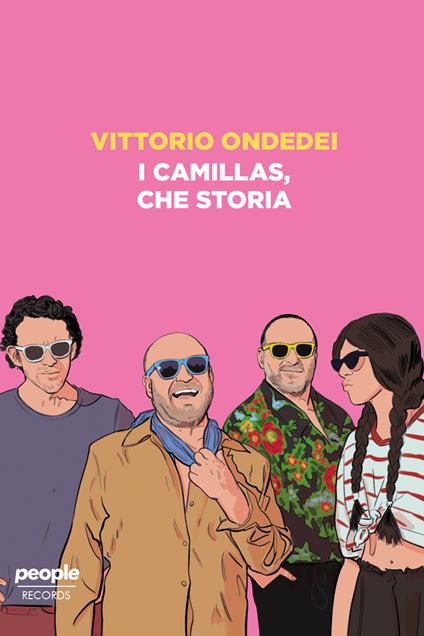I Camillas, che storia - Vittorio Ondedei - copertina
