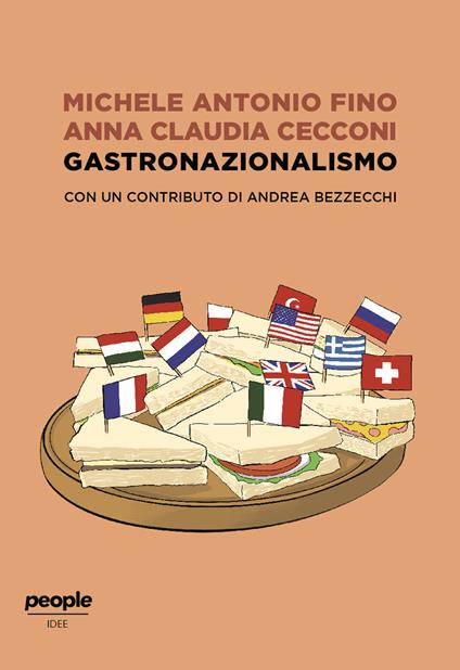 Gastronazionalismo - Michele Antonio Fino,Anna Claudia Cecconi,Andrea Bezzecchi - copertina