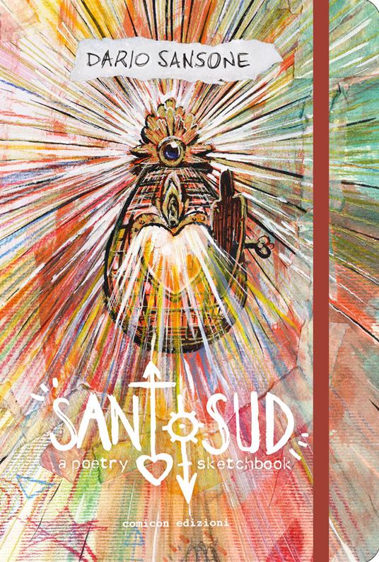Santo sud. A poetry sketchbook. Ediz. a colori - Dario Sansone - copertina
