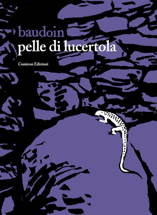 Pelle di lucertola - Edmond Baudoin - copertina