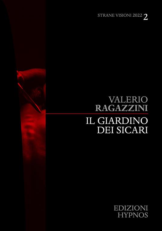 giardino dei sicari - Valerio Ragazzini - ebook