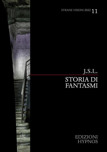 Storia di fantasmi - J.s.l. - ebook