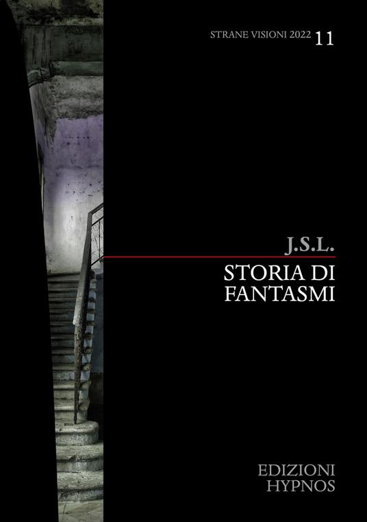 Storia di fantasmi - J.s.l. - ebook