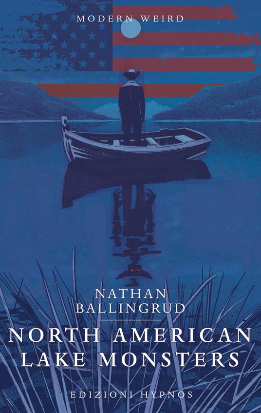 North american lake monsters - Nathan Ballingrud,Lucio Besana - ebook