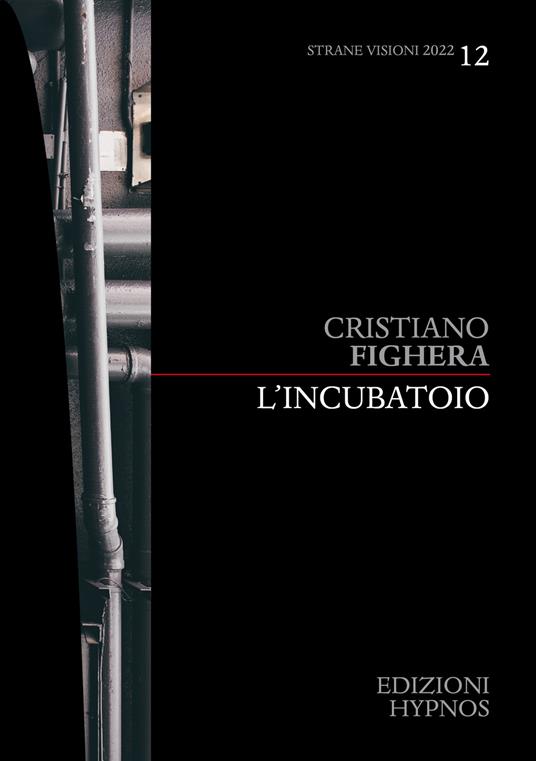 L' incubatoio - Cristiano Fighera - ebook