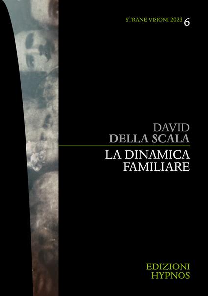 La dinamica familiare - David Della Scala - ebook