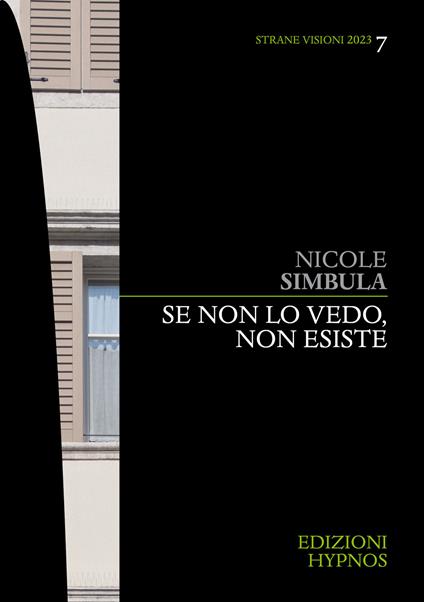 Se non lo vedo, non esiste - Nicole Simbula - ebook