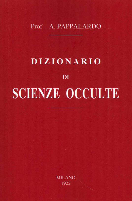 Dizionario di scienze occulte - Armando Pappalardo - copertina