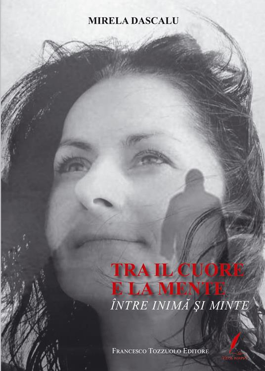 Tra il cuore e la mente - Mirela Dascalu - copertina