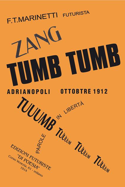 Zang tumb tumb. Adrianopoli ottobre 1912 - Filippo Tommaso Marinetti - copertina