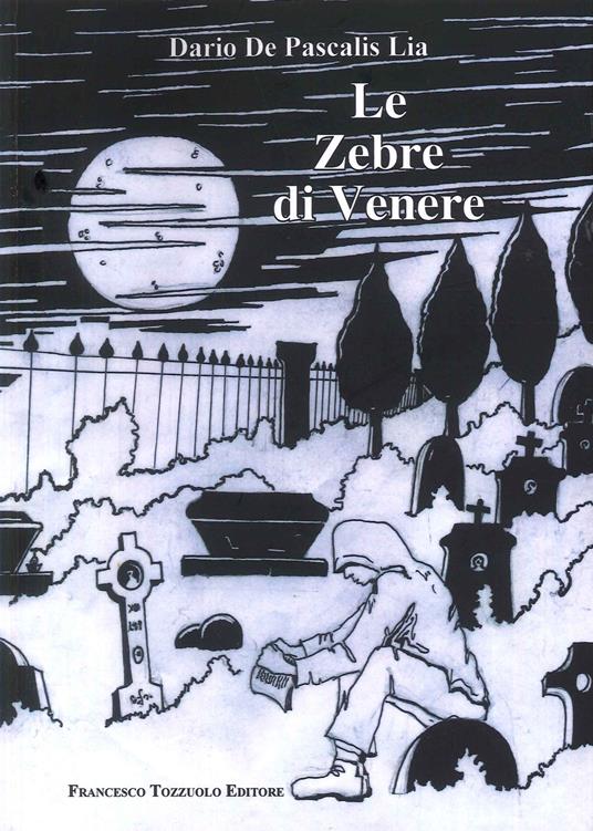 Le zebre di Venere - Dario De Pascalis - copertina