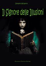 Il signore delle illusioni