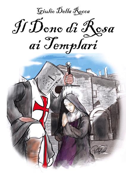 Il dono di Rosa ai Tempari - il Proff - copertina