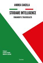 Studiare intelligence. Fondamenti e trasversalità