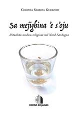 Sa mejighina 'e s'oju. Ritualità medico-religiosa nel Nord Sardegna