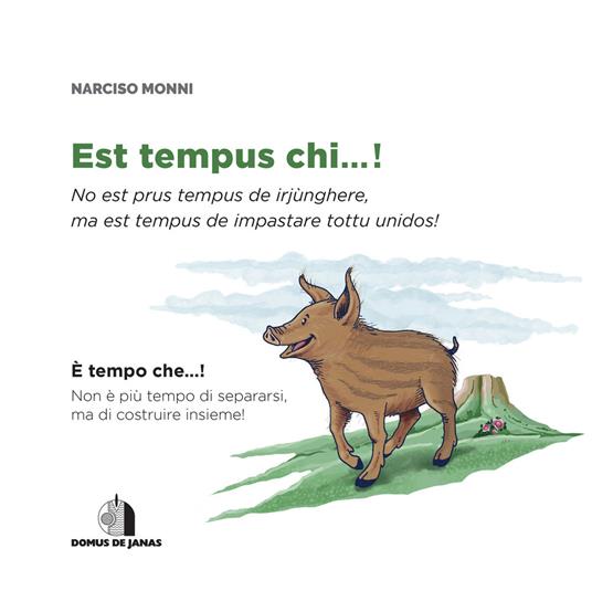 Est tempus chi...!-È tempo che...! - Narciso Monni - copertina