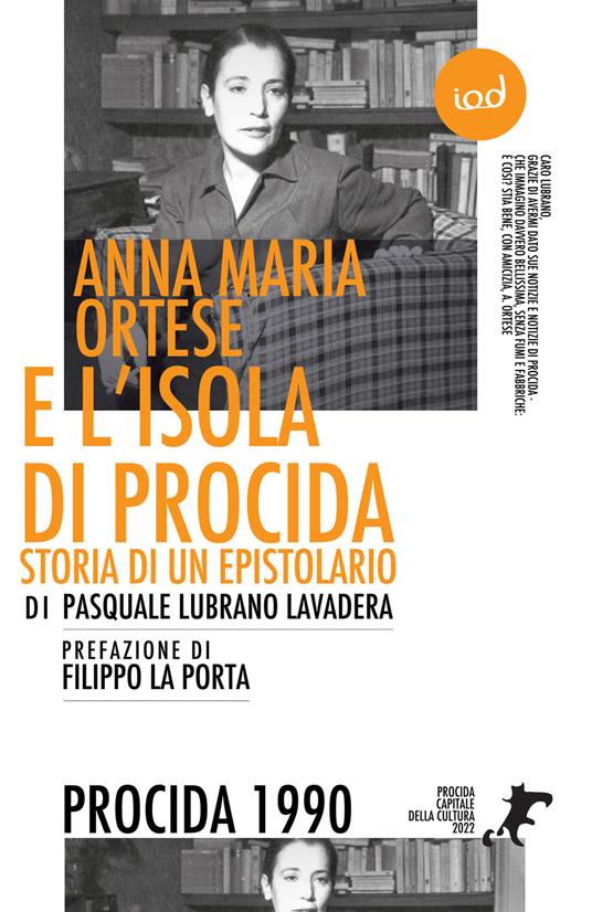 Anna Maria Ortese e l'isola di Procida. Storia di un epistolario - Pasquale Lubrano Lavadera - copertina