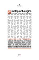 Metapsychologica. Rivista di psicanalisi freudiana (2019). Vol. 1: Metapsychologica. Rivista di psicanalisi freudiana (2019)