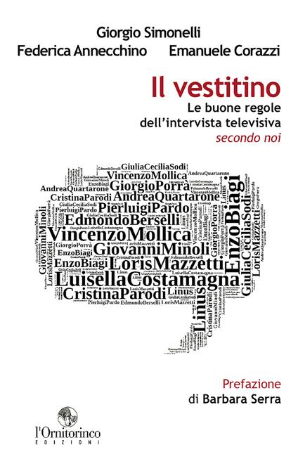 Il vestitino. Le buone regole dell'intervista televisiva secondo noi - Federica Annecchino,Emanuele Corazzi,Giorgio Simonelli - ebook