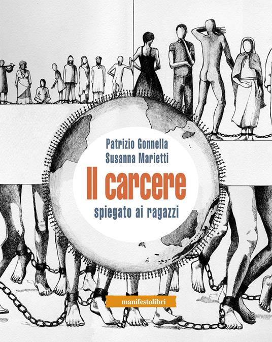 Il carcere spiegato ai ragazzi - Patrizio Gonnella,Susanna Marietti - ebook