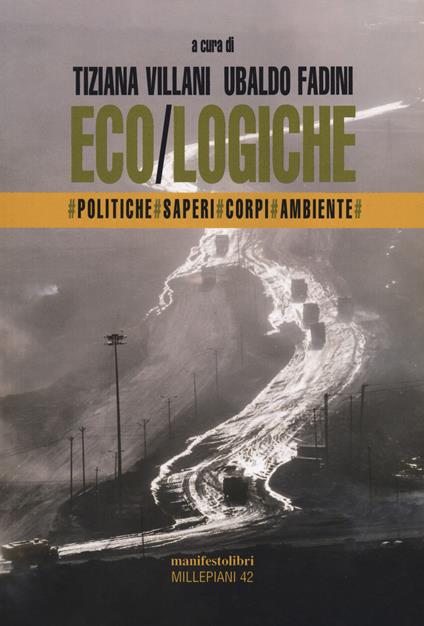 Eco/logiche. Politiche, saperi e corpi nel tempo della crisi ambientale - copertina
