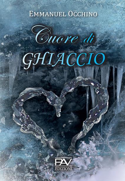 Cuore di ghiaccio - Emmanuel Occhino - copertina