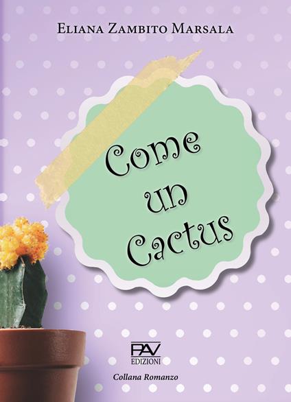 Come un cactus - Eliana Zambito Marsala - copertina