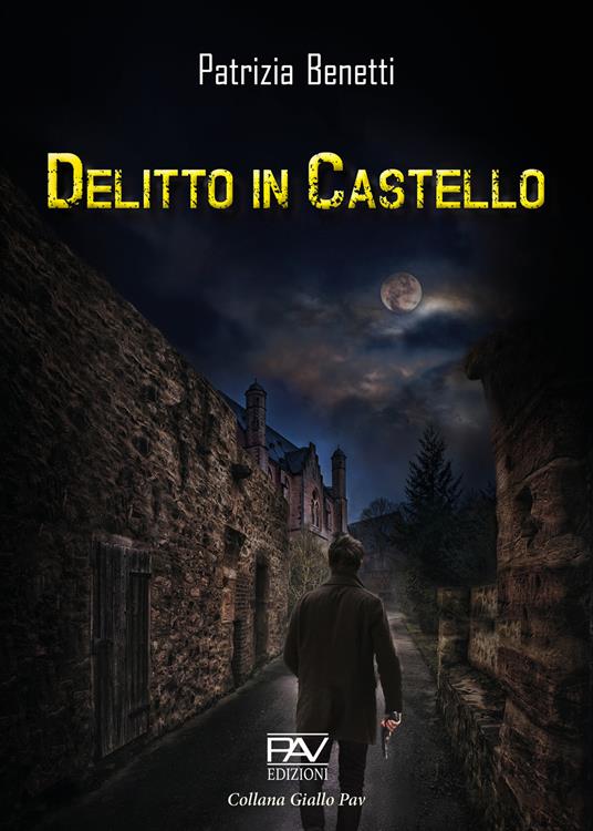 Delitto in castello - Patrizia Benetti - copertina