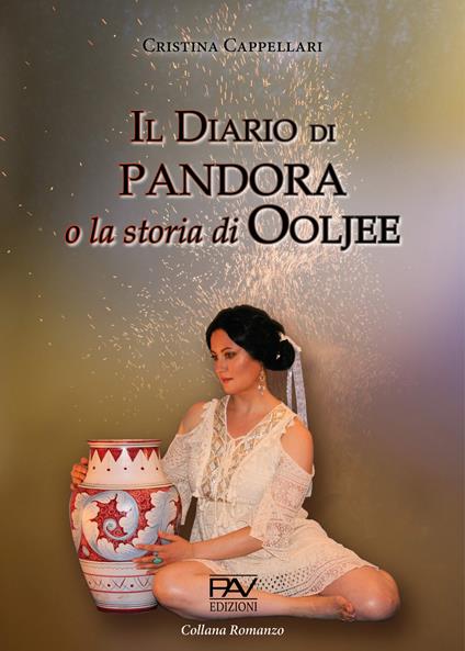 Il diario di Pandora o la storia di Ooljee - Cristina Cappellari - copertina