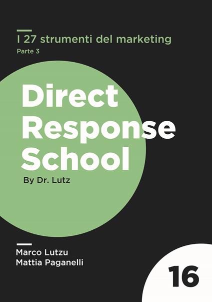 I 27 strumenti del marketing. Vol. 3 - Marco Lutzu,Mattia Paganelli - copertina