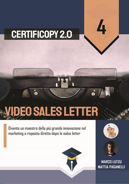 Video Sales Letter. Diventa un maestro nella più grande innovazione del marketing a risposta diretta dopo le sales letter - Marco Lutzu,Mattia Paganelli - copertina