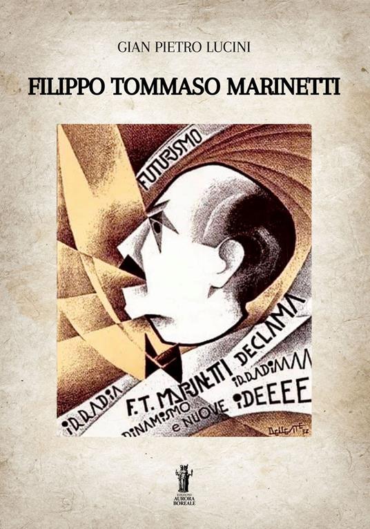 Filippo Tommaso Marinetti - Gian Pietro Lucini - ebook