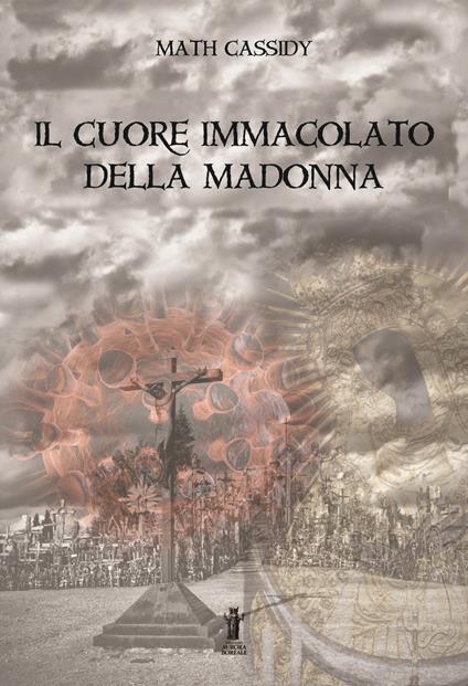 Il Cuore immacolato della Madonna - Math Cassidy - ebook