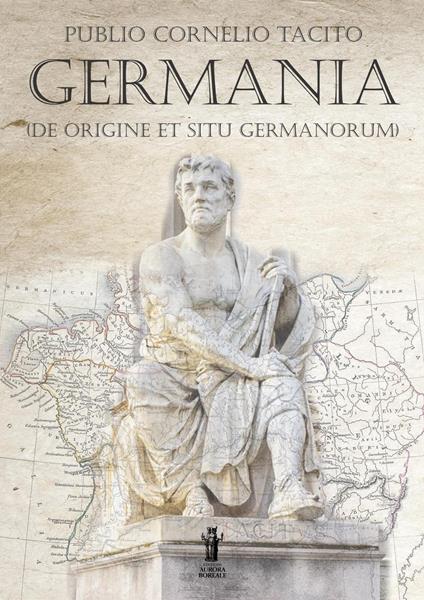 Germania (De origine et situ Germanorum) - Publio Cornelio Tacito - ebook
