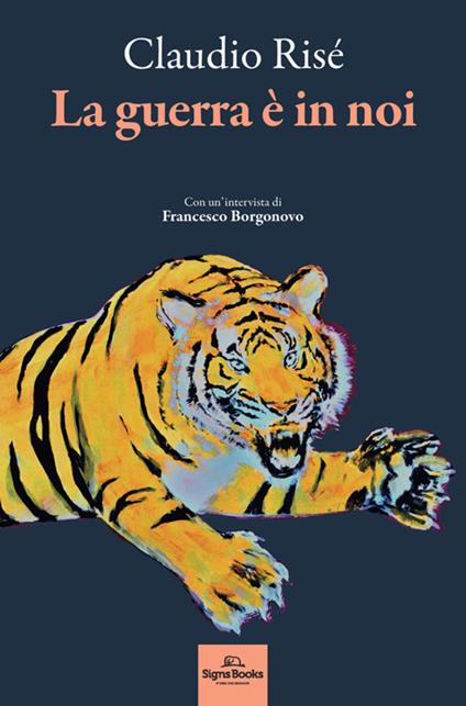 La guerra è in noi - Claudio Risé - copertina