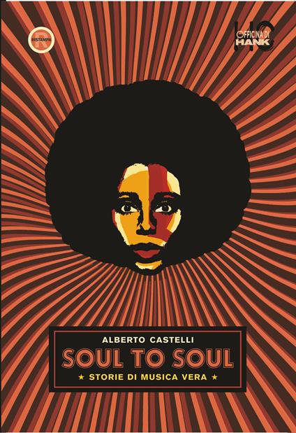 Soul to soul. Storie di musica vera - Alberto Castelli - copertina