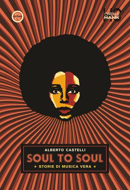 Soul to soul. Storie di musica vera - Alberto Castelli - ebook
