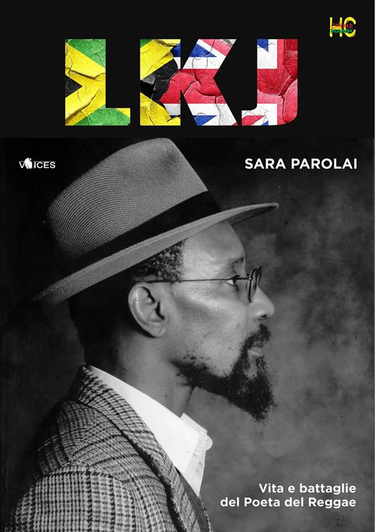 LKJ. Vita e battaglie del poeta del reggae - Sara Parolai - copertina