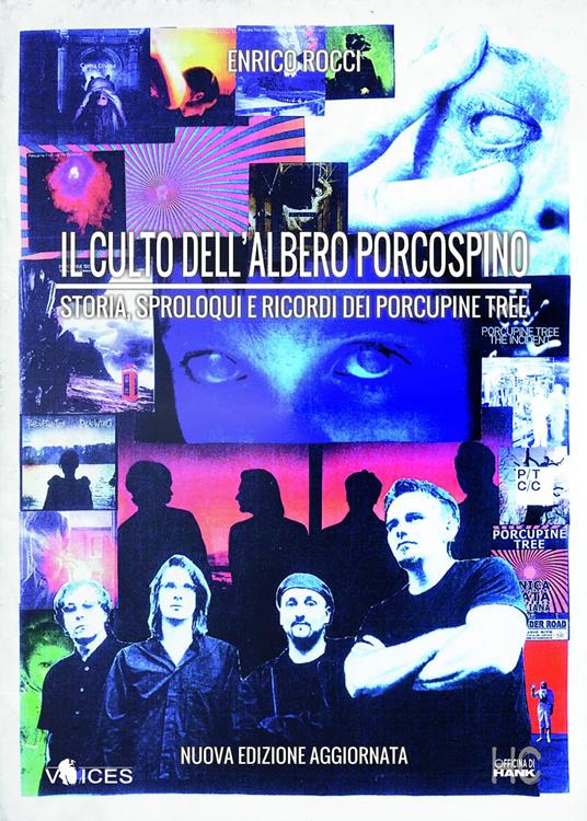 Il culto dell'albero porcospino. Storia, sproloqui e ricordi dei Porcupine Tree - Enrico Rocci - copertina