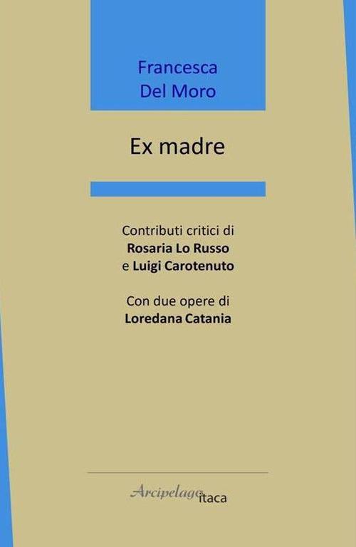 Ex madre - Francesca Del Moro - copertina