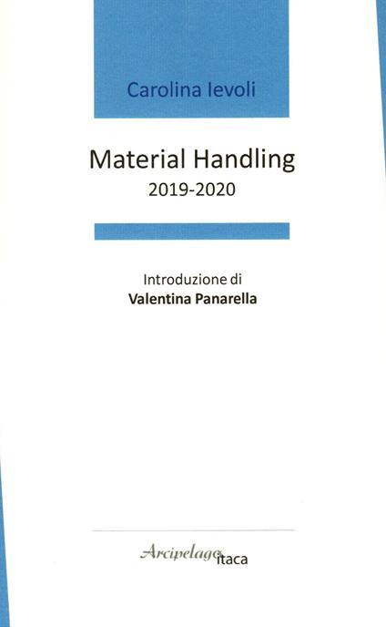 Material handling (2019-2020) - Carolina Ievoli - copertina