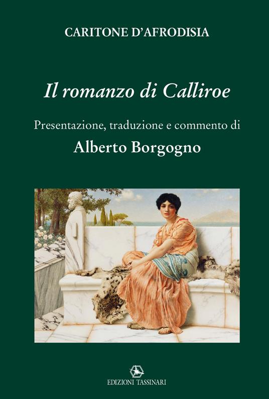 Il romanzo di Calliroe - Caritone di Afrodisia - copertina