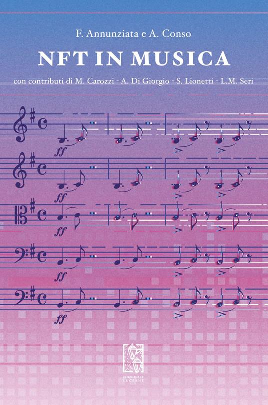 NFT in musica - Filippo Annunziata,Andrea Conso - ebook